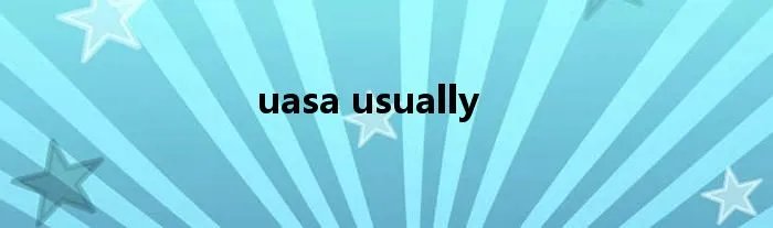 uasa usually
